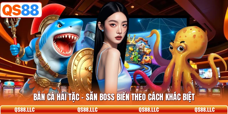 Bắn Cá Hải Tặc - Săn Boss Biển Theo Cách Khác Biệt